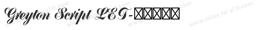 Greyton Script LET字体转换